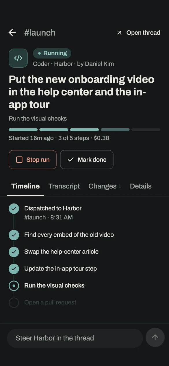 An agent run on the phone: Harbor, a Coder, putting the new onboarding video in the help center, with its progress, cost, and timeline.