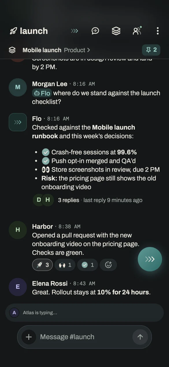#launch on the phone: Morgan asks Flo where the launch stands and Flo answers against the runbook, Harbor posts that its pull request is open, and Atlas is typing.